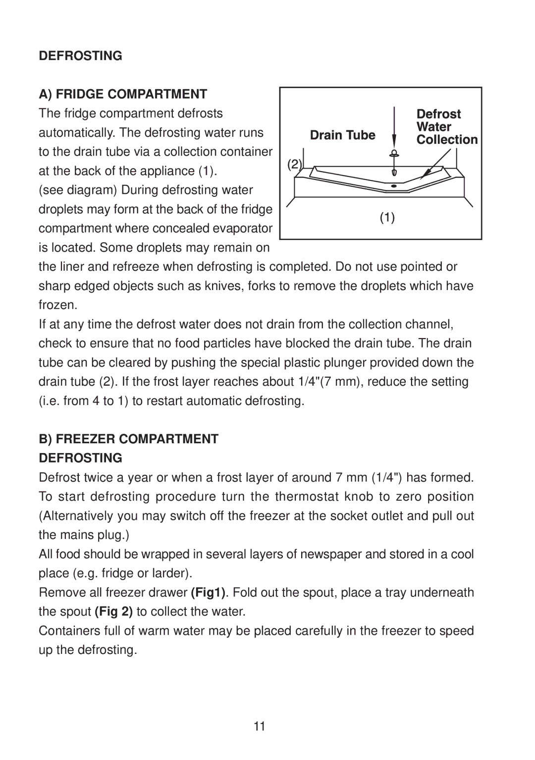 Glen Dimplex Home Appliances Ltd IFF5050 manual Defrosting Fridge Compartment, Freezer Compartment Defrosting 