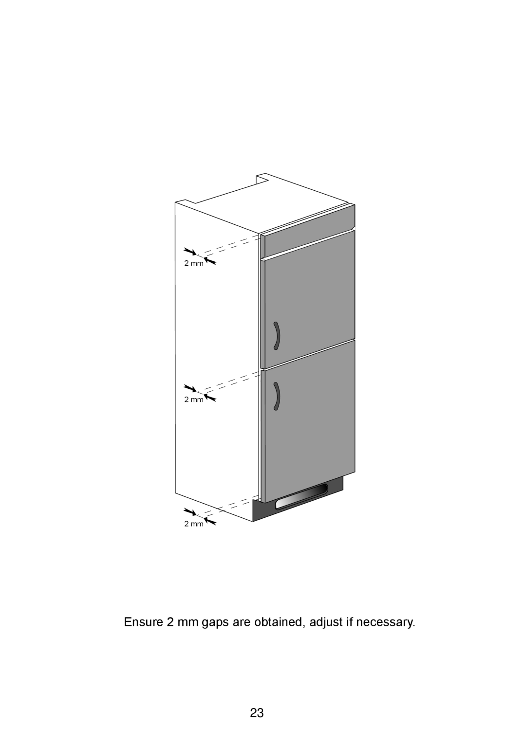 Glen Dimplex Home Appliances Ltd IFF5050 manual Ensure 2 mm gaps are obtained, adjust if necessary 