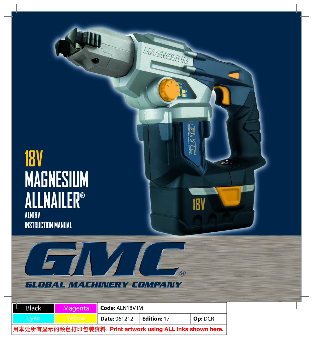 Global Machinery Company ALN18V instruction manual 18V Magnesium Allnailer 