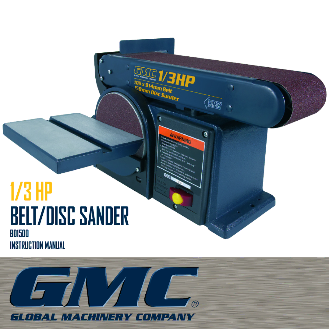 Global Machinery Company BD1500 instruction manual BELT/DISC Sander 