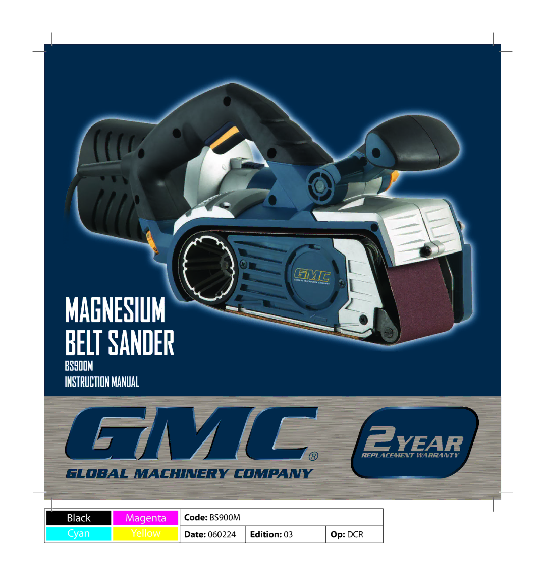 Global Machinery Company BS900M instruction manual Magnesium Belt Sander 