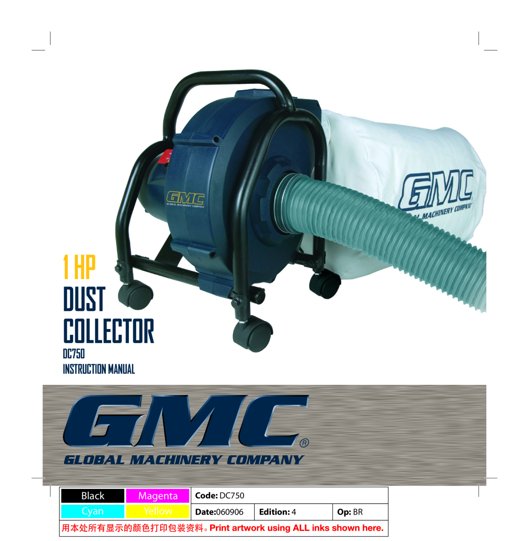 Global Machinery Company instruction manual Hp Dust Collector, DC750 INSTRUCTION MANUAL, Black Magenta Cyan Yellow 