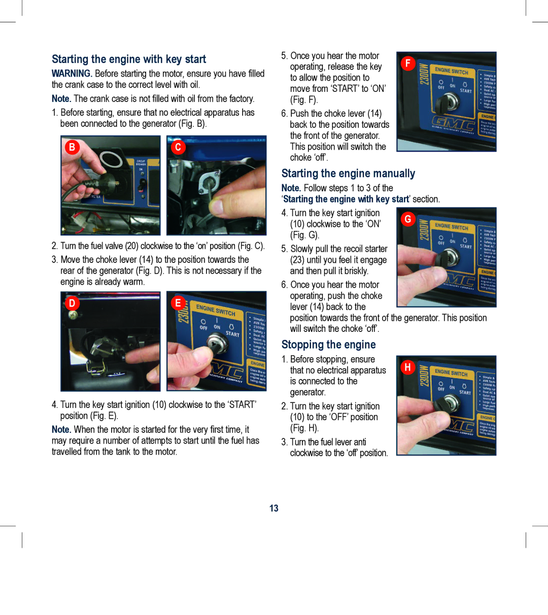 Global Machinery Company GEN2300ES Starting the engine with key start, Starting the engine manually, Stopping the engine 