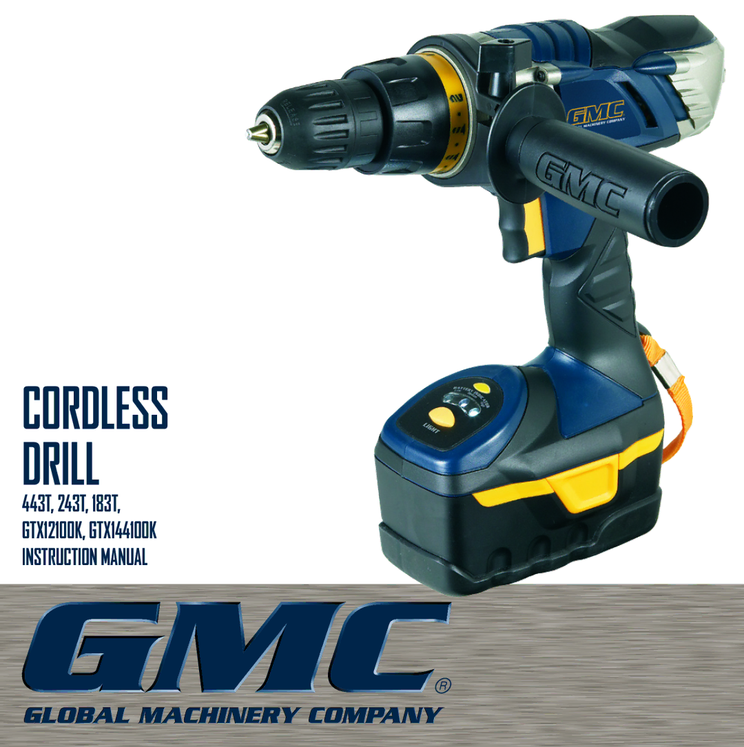 Global Machinery Company GTX144100K instruction manual Cordless Drill 