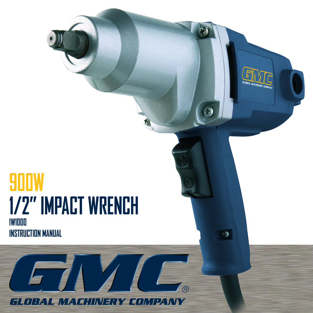 Global Machinery Company IW1000 instruction manual Impact Wrench 