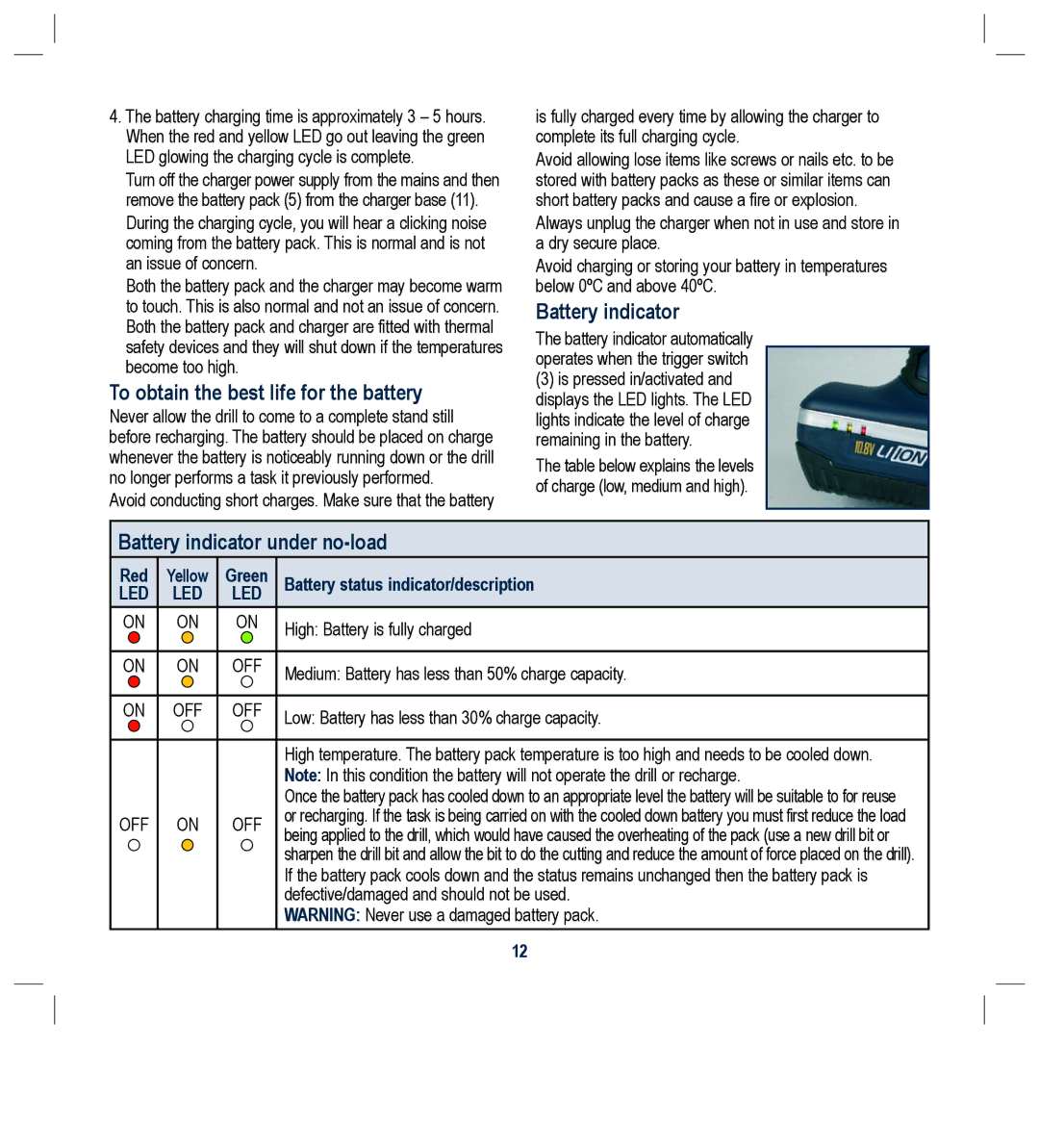 Global Machinery Company LD108V instruction manual To obtain the best life for the battery, Battery indicator 