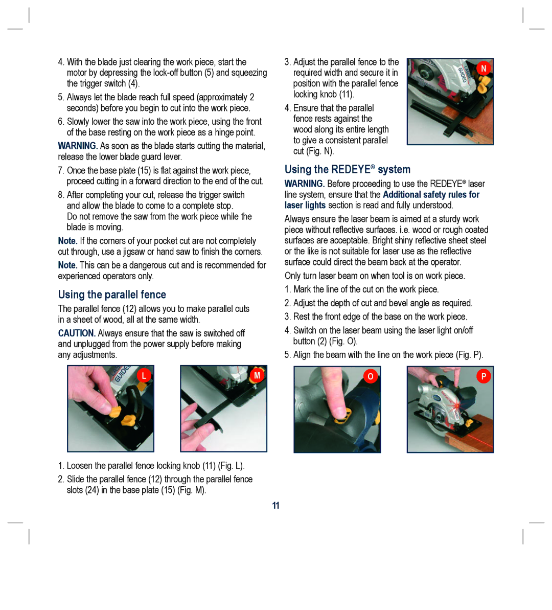 Global Machinery Company LS1200 instruction manual Using the parallel fence, Using the Redeye system 