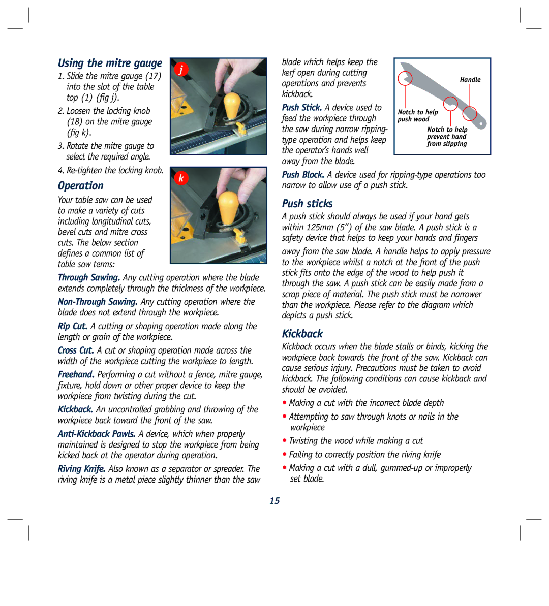 Global Machinery Company LS250TS2000W instruction manual Operation, Push sticks, Kickback, Using the mitre gauge 