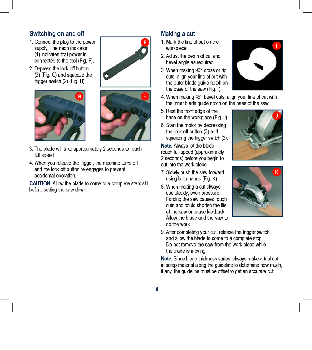 Global Machinery Company MPS184M instruction manual Switching on and off, Making a cut 