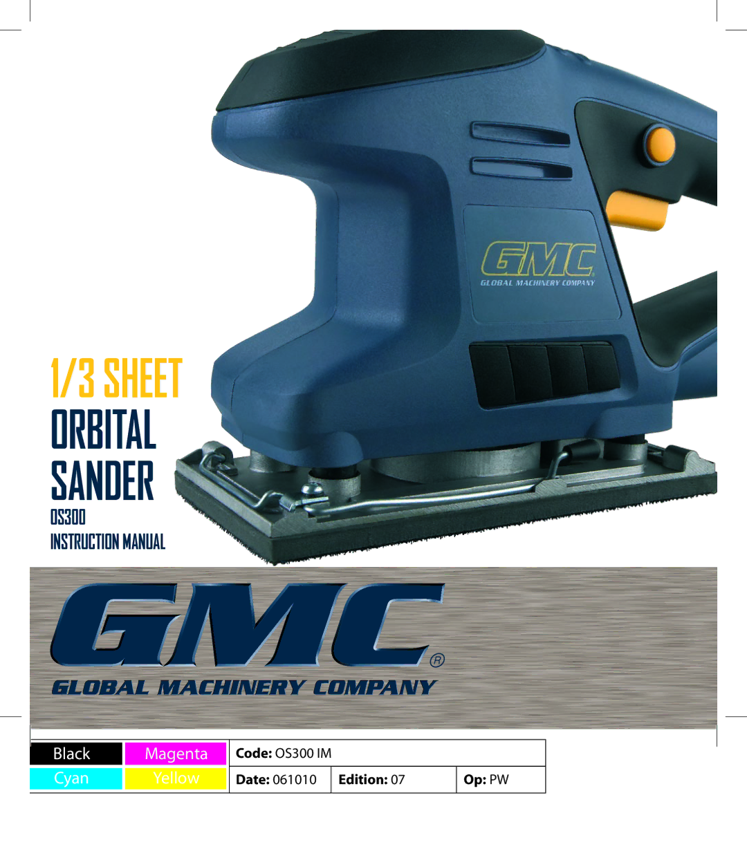 Global Machinery Company OS300 instruction manual Sheet Orbital Sander 