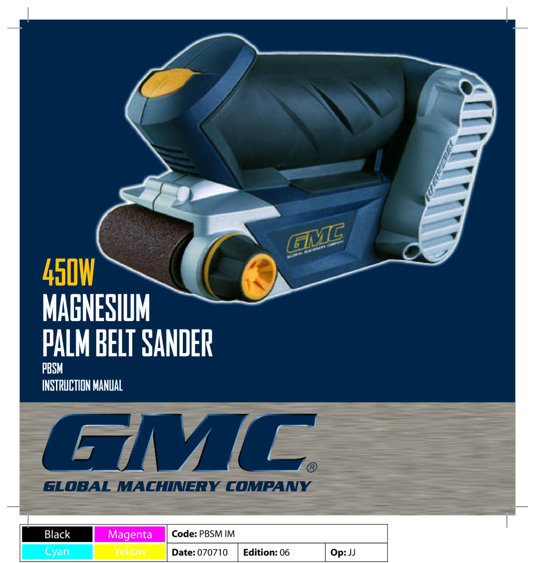 Global Machinery Company PBSM instruction manual 450W Magnesium Palm Belt Sander 