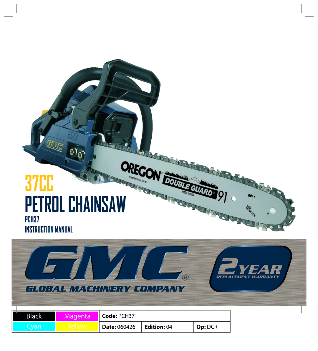 Global Machinery Company PCH37 instruction manual Petrol Chainsaw 