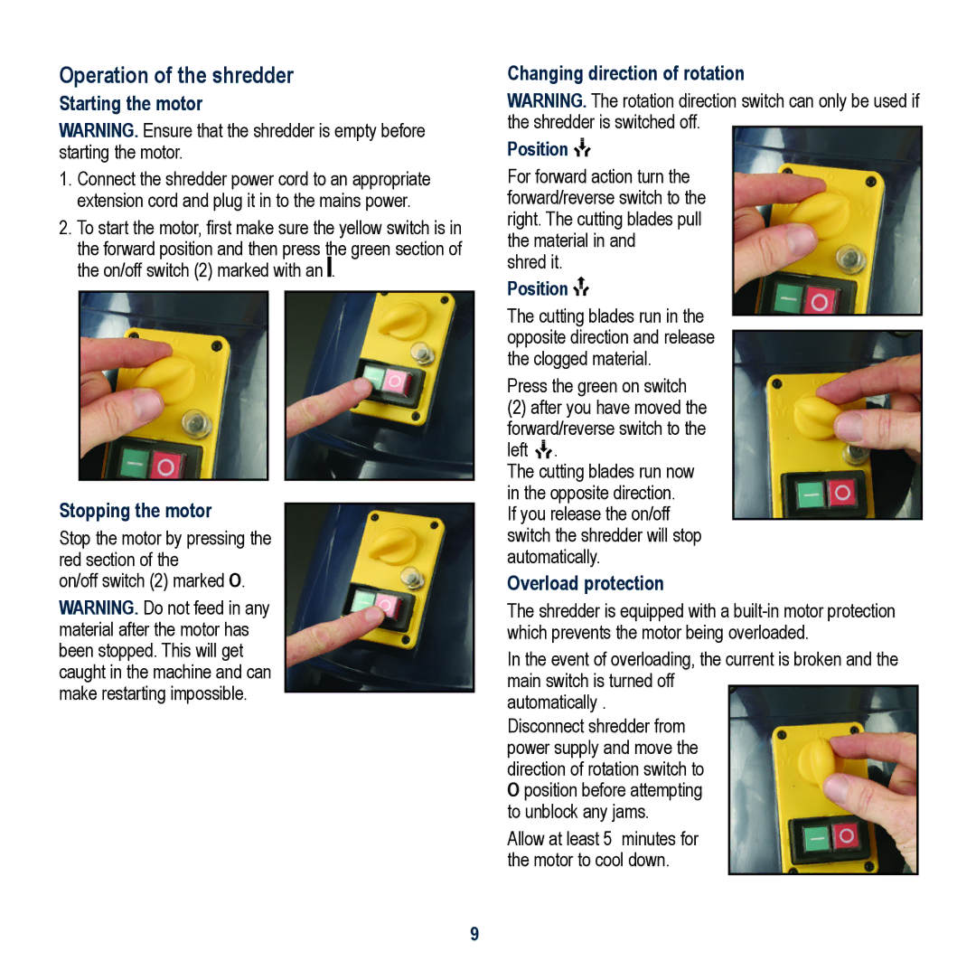 Global Machinery Company SHS2400 Operation of the shredder, Starting the motor, Stopping the motor, Overload protection 