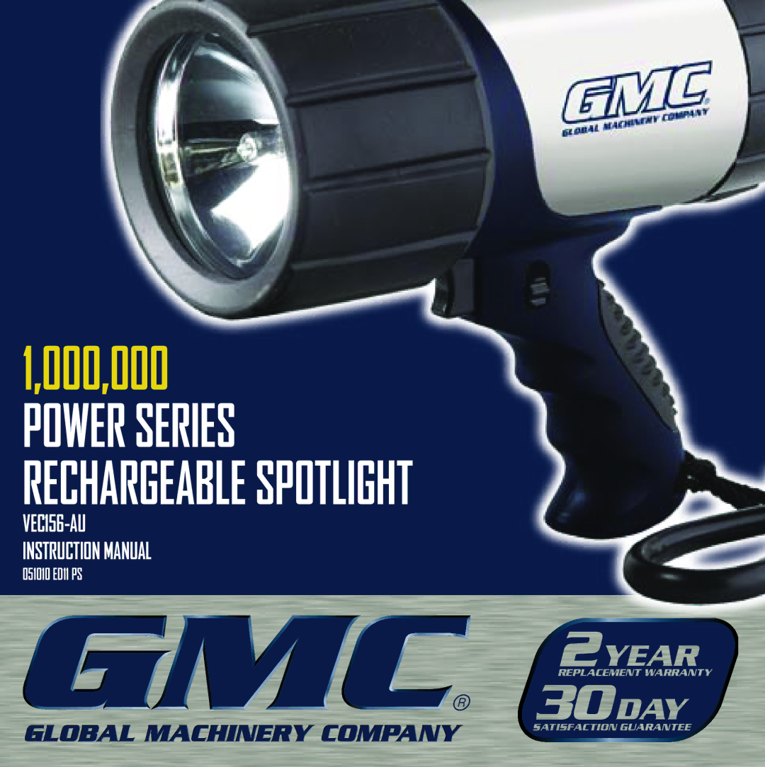 Global Machinery Company VEC156-AU instruction manual 000,000 Power Series Rechargeable Spotlight 