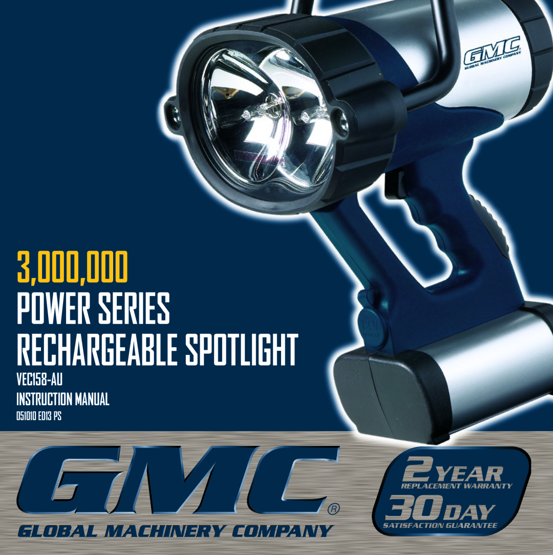 Global Machinery Company VEC158-AU instruction manual 3,000,000 POWER SERIES RECHARGEABLE SPOTLIGHT, 051010 ED13 PS 