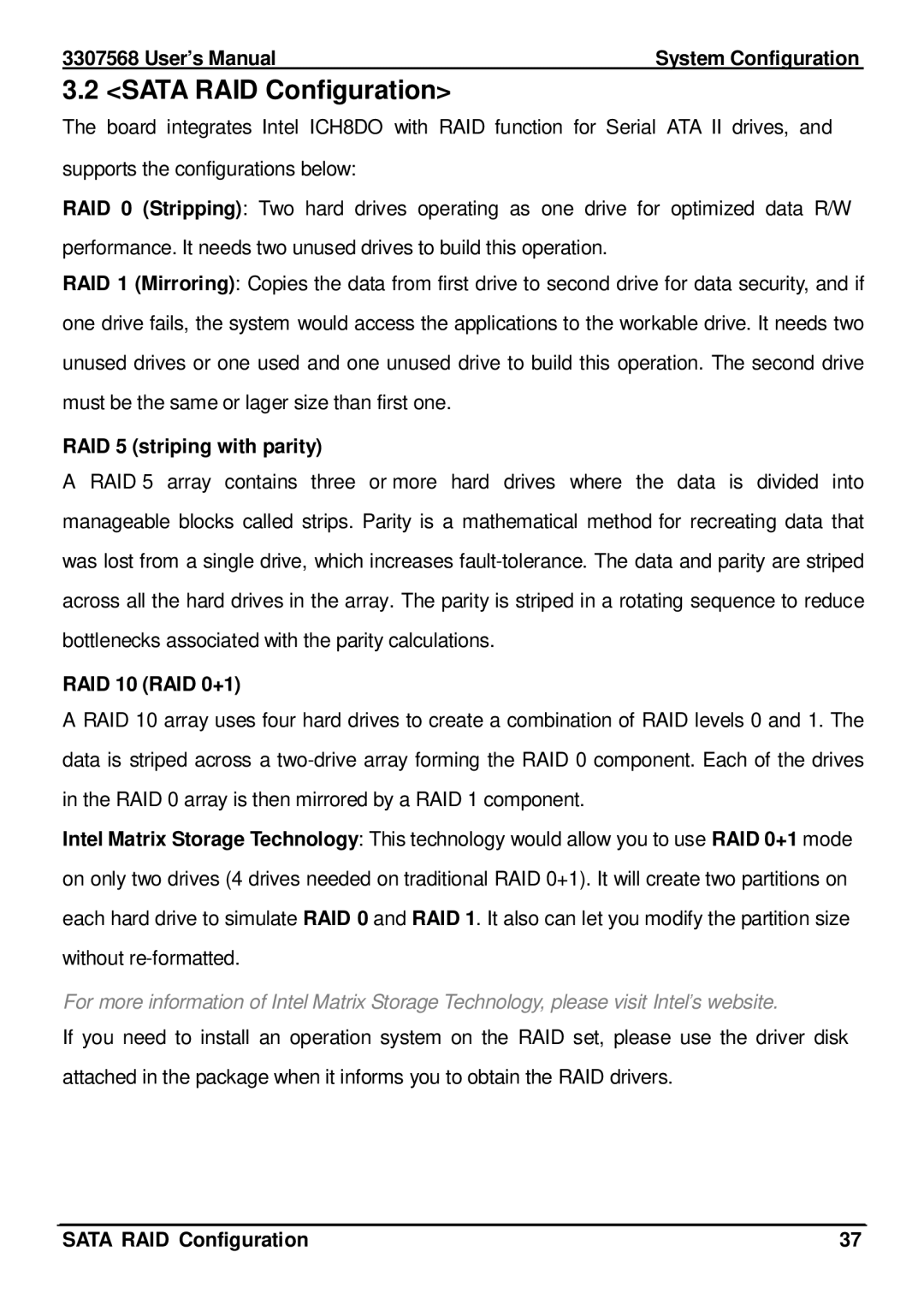 Global Upholstery Co 3307568 user manual Sata RAID Configuration, RAID 5 striping with parity, RAID 10 RAID 0+1 