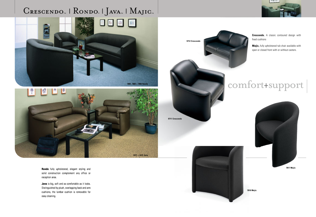 Global Upholstery Co 9711 Crescendo, 3773 Traditional, 9712 Crescendo Crescendotm Rondo Javatm Majictm, comfort+support 
