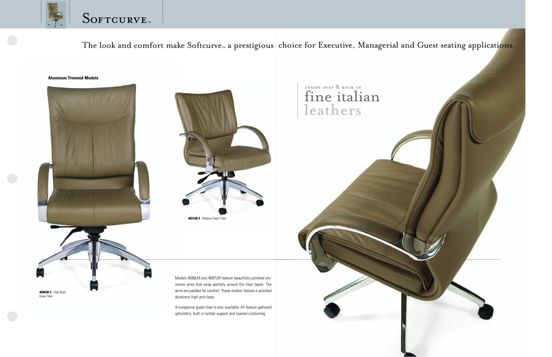Global Upholstery Co 4697LM-4, 4696LM-2 fine italian leathers, inside seat & back in, Aluminum Trimmed Models, Softcurvetm 