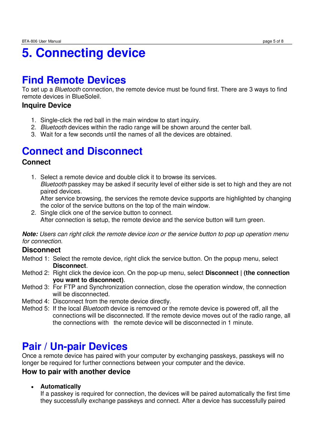 Globalsat Technology BTA-806 Connecting device, Find Remote Devices, Connect and Disconnect, Pair / Un-pair Devices 