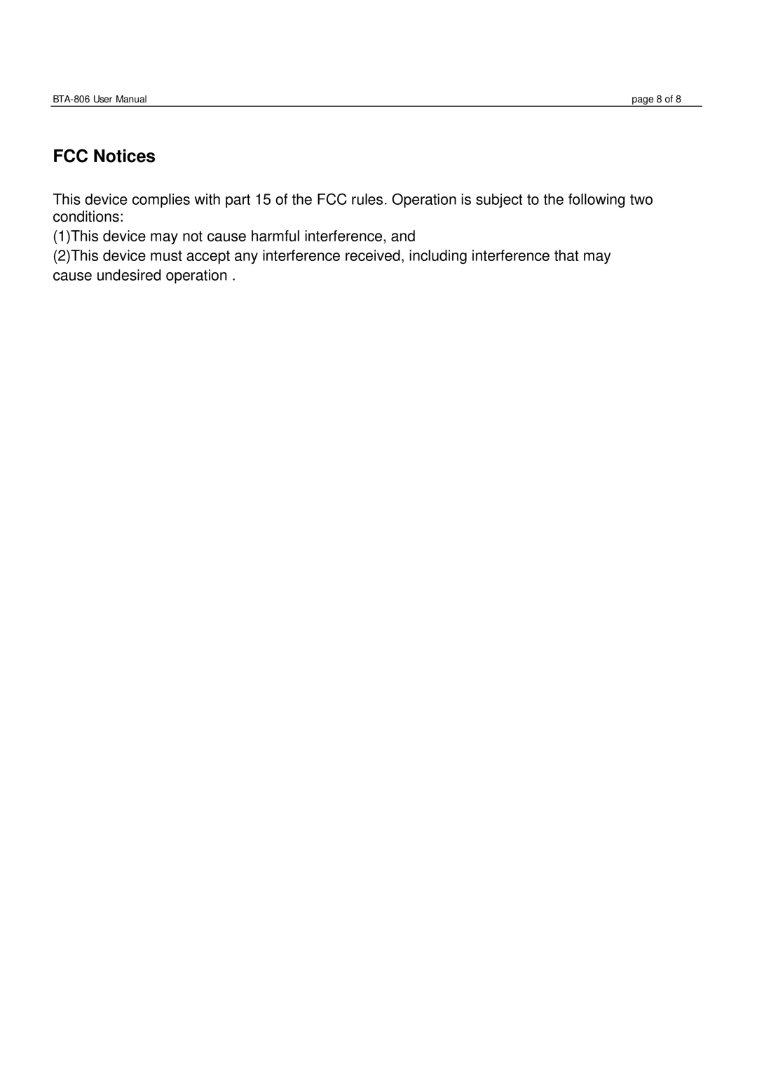 Globalsat Technology BTA-806 user manual FCC Notices 