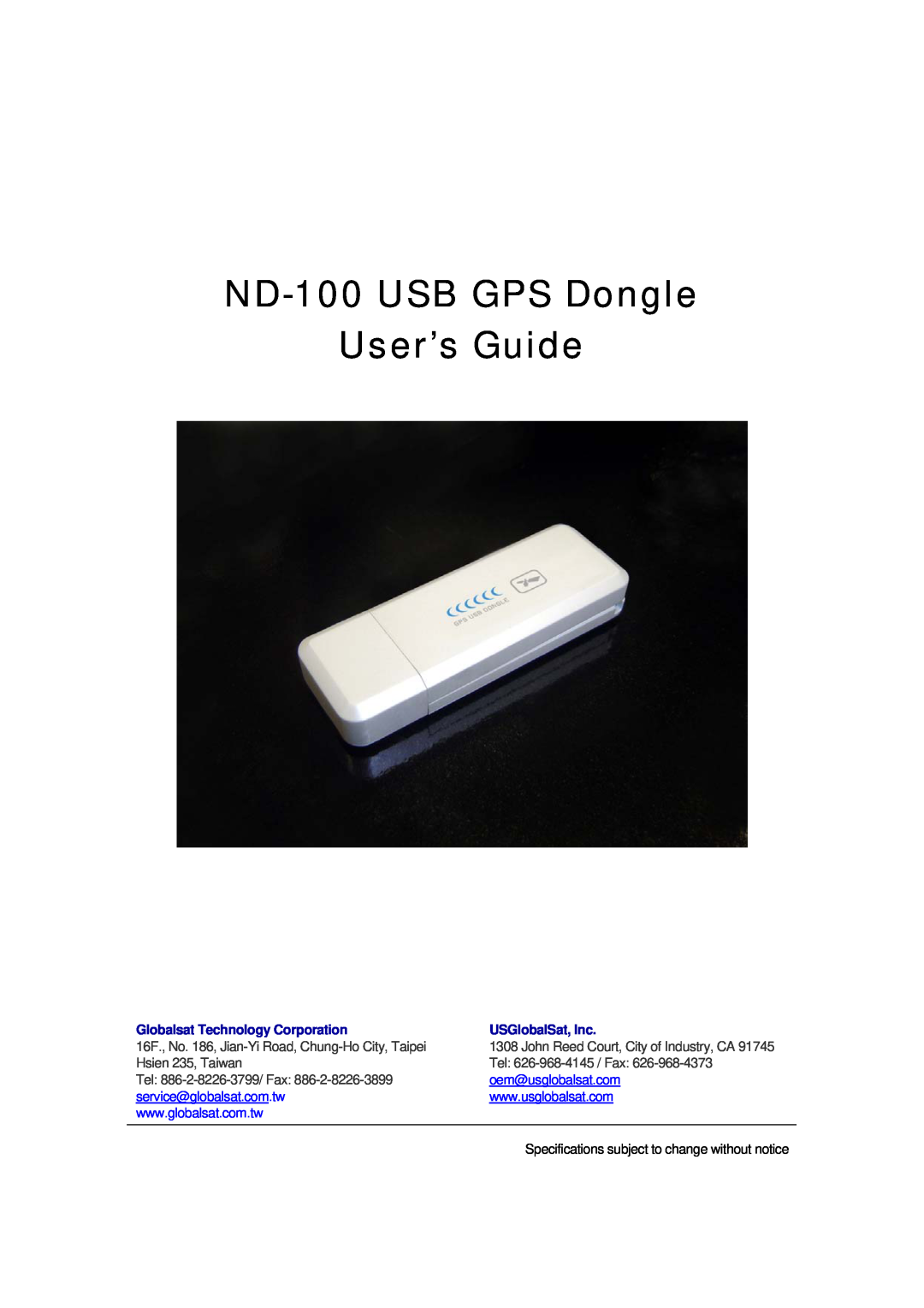 Globalsat Technology specifications ND-100 USB GPS Dongle User’s Guide, Globalsat Technology Corporation 