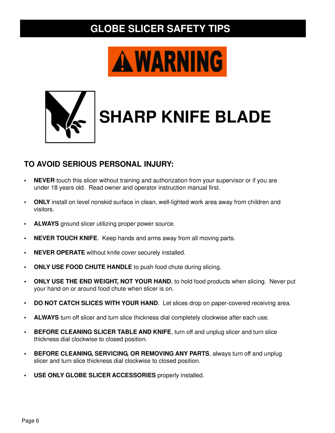 Globe GL12 instruction manual Globe Slicer Safety Tips, To Avoid Serious Personal Injury, Sharp Knife Blade 