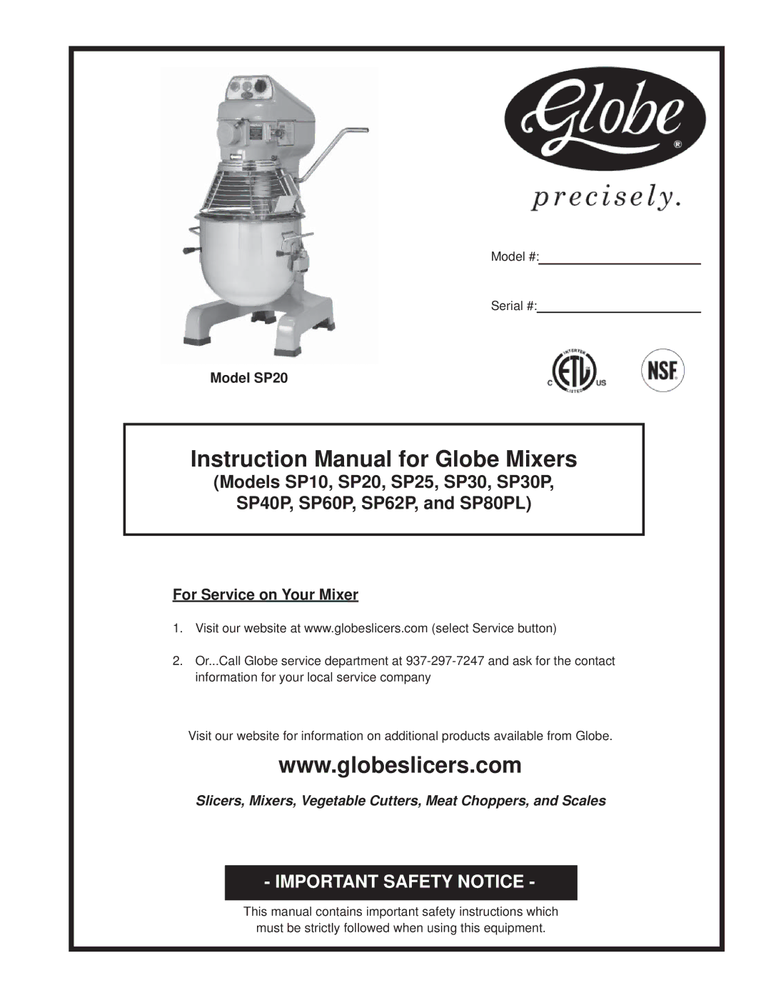 Globe SP80PL, SP25, SP60P, SP40P, SP30P, SP10, SP20, SP62P instruction manual Important Safety Notice 