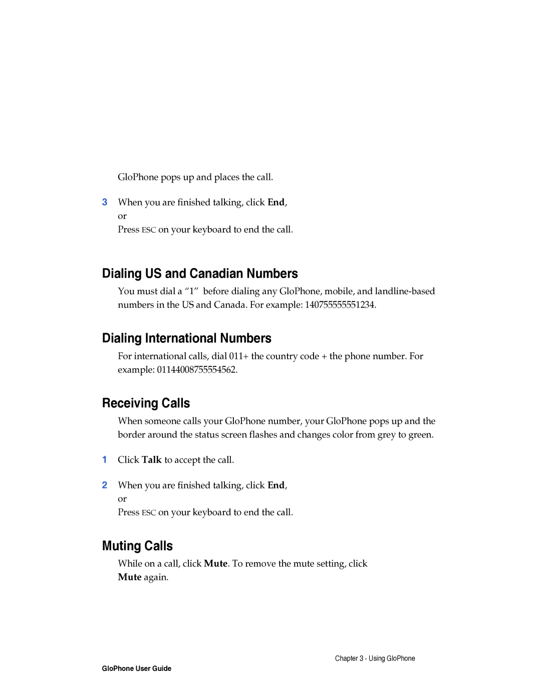 Globe tglo manual Dialing US and Canadian Numbers, Dialing International Numbers, Receiving Calls, Muting Calls 