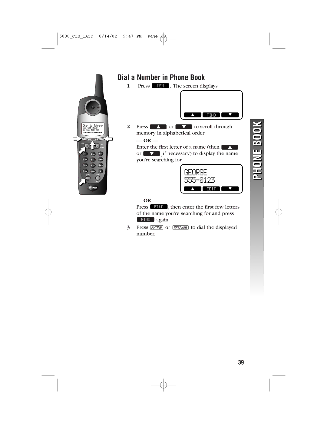 GN Netcom 5830 user manual George, Dial a Number in Phone Book 