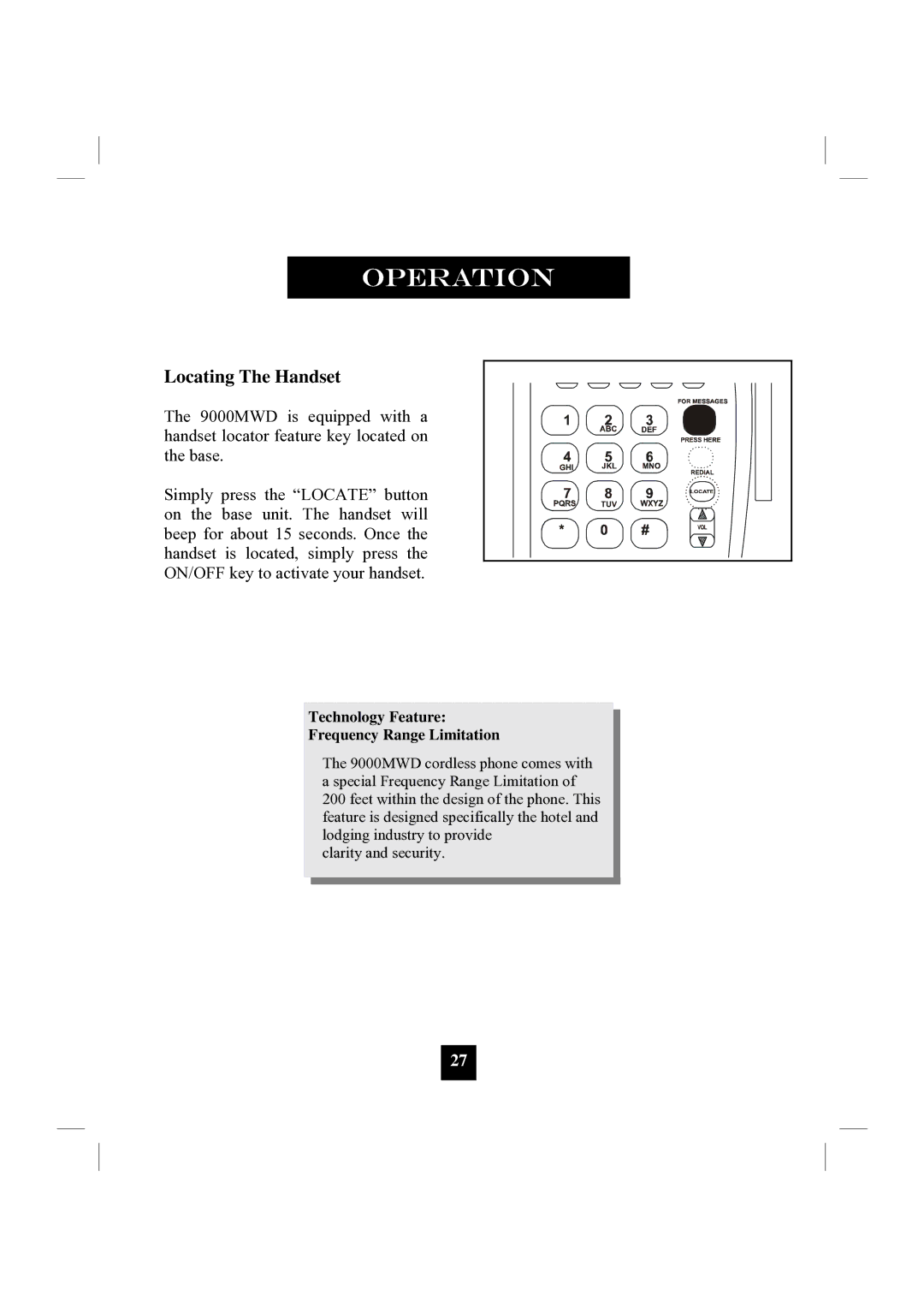 GN Netcom 9000MWD manual Locating The Handset, Technology Feature Frequency Range Limitation 
