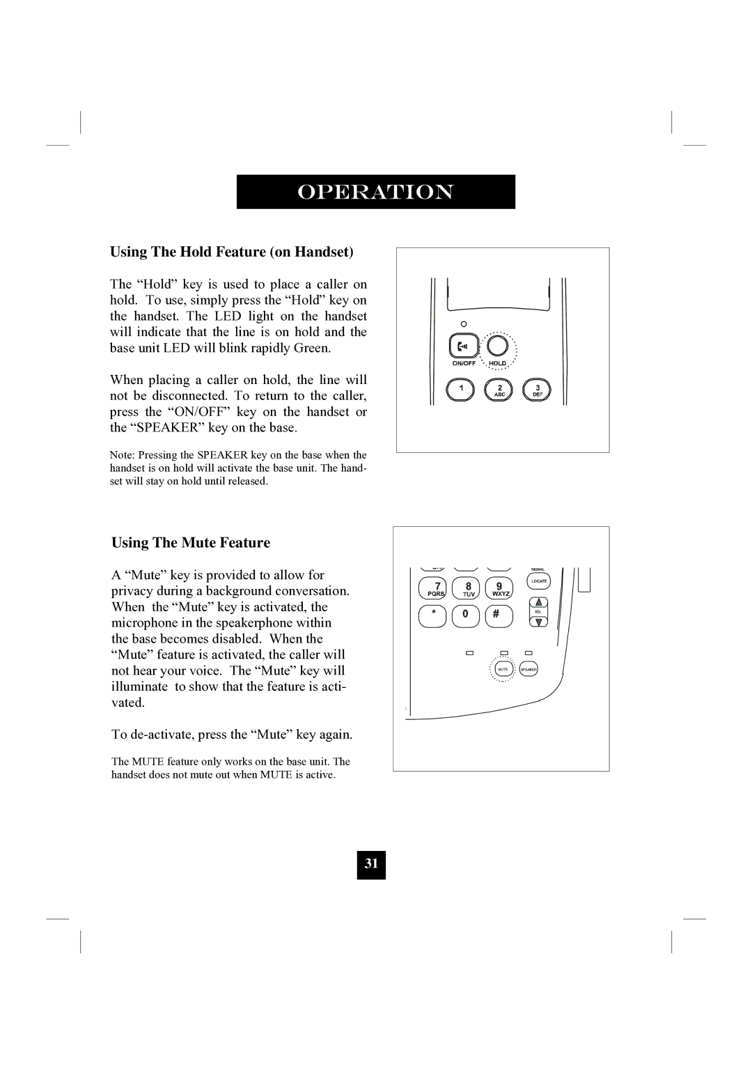 GN Netcom 9000MWD manual Using The Hold Feature on Handset, Using The Mute Feature 