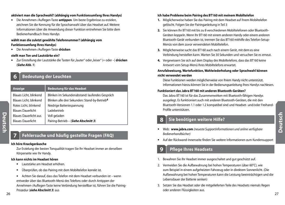 GN Netcom BT160 Bedeutung der Leuchten, Fehlersuche und häufig gestellte Fragen FAQ, Sie benötigen weitere Hilfe? 