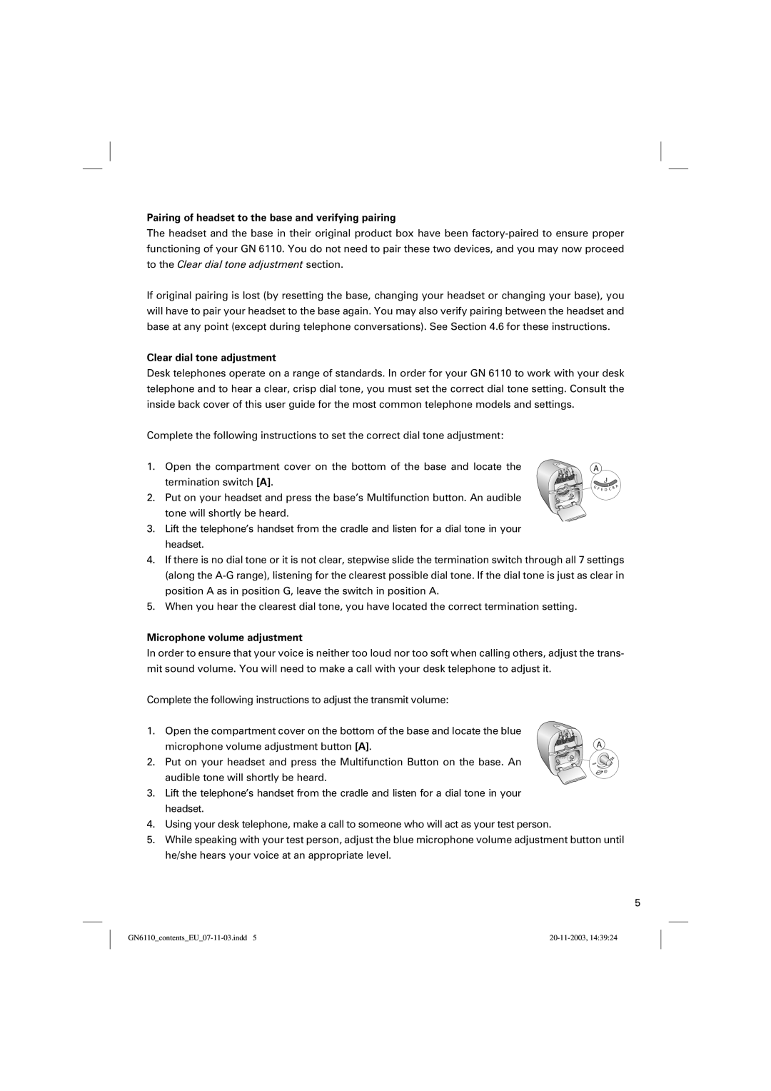 GN Netcom GN 6110 manual Pairing of headset to the base and verifying pairing, Clear dial tone adjustment 