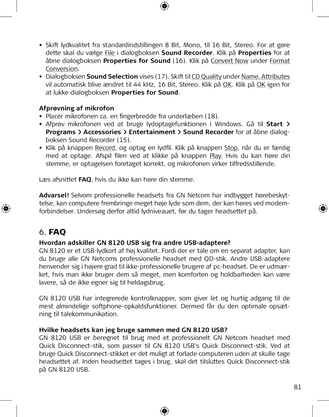 GN Netcom manual Faq, Afprøvning af mikrofon, Hvordan adskiller GN 8120 USB sig fra andre USB-adaptere? 