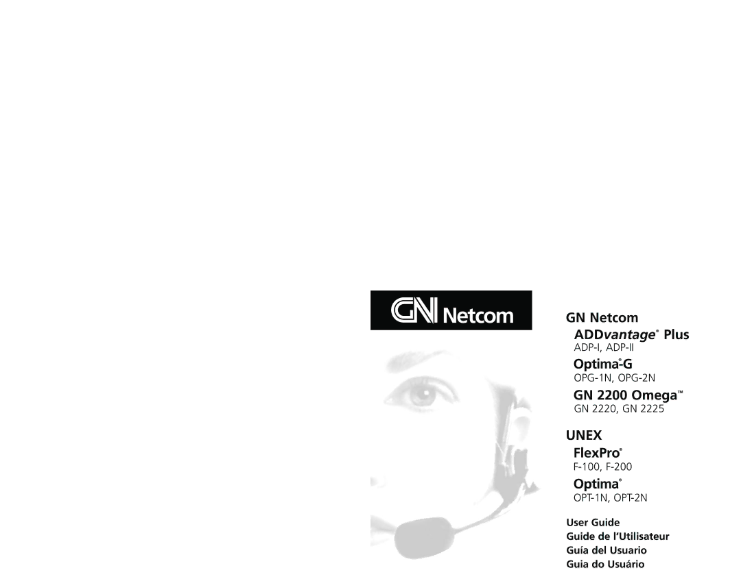 GN Netcom Plus ADP-I, ADP-I, ADP-II, OPG-1N, OPG-2N, GN 2220, GN 2225, F-100, F-200, OPT-1N, OPT-2N manual Unex 