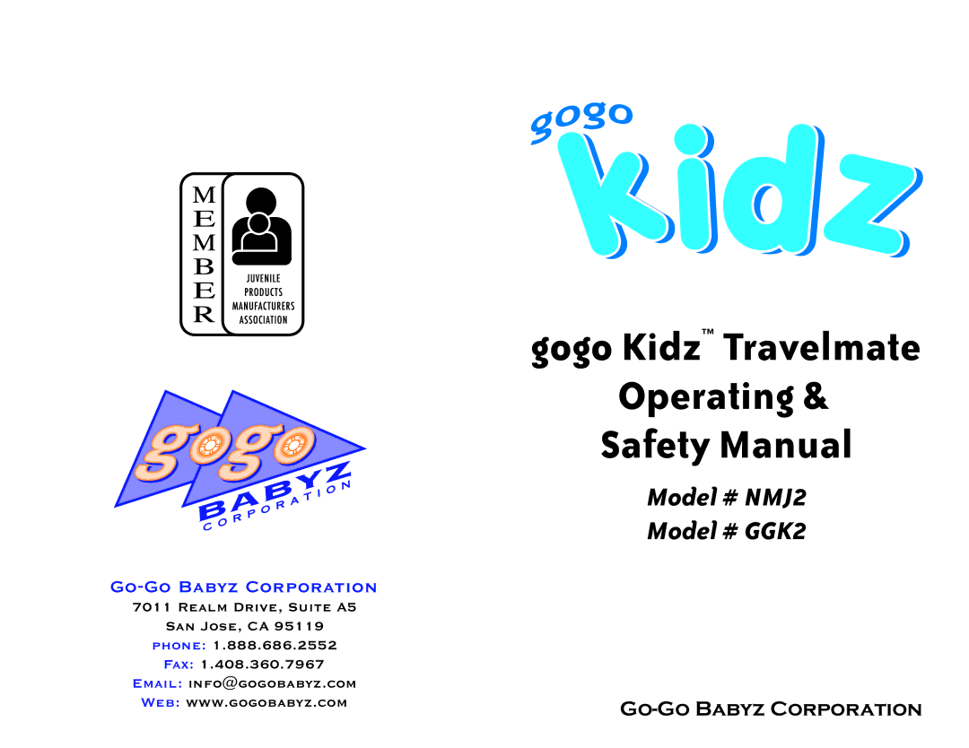 Go-Go Babyz NMJ2 manual Gogo Kidz Travelmate Operating & Safety Manual 