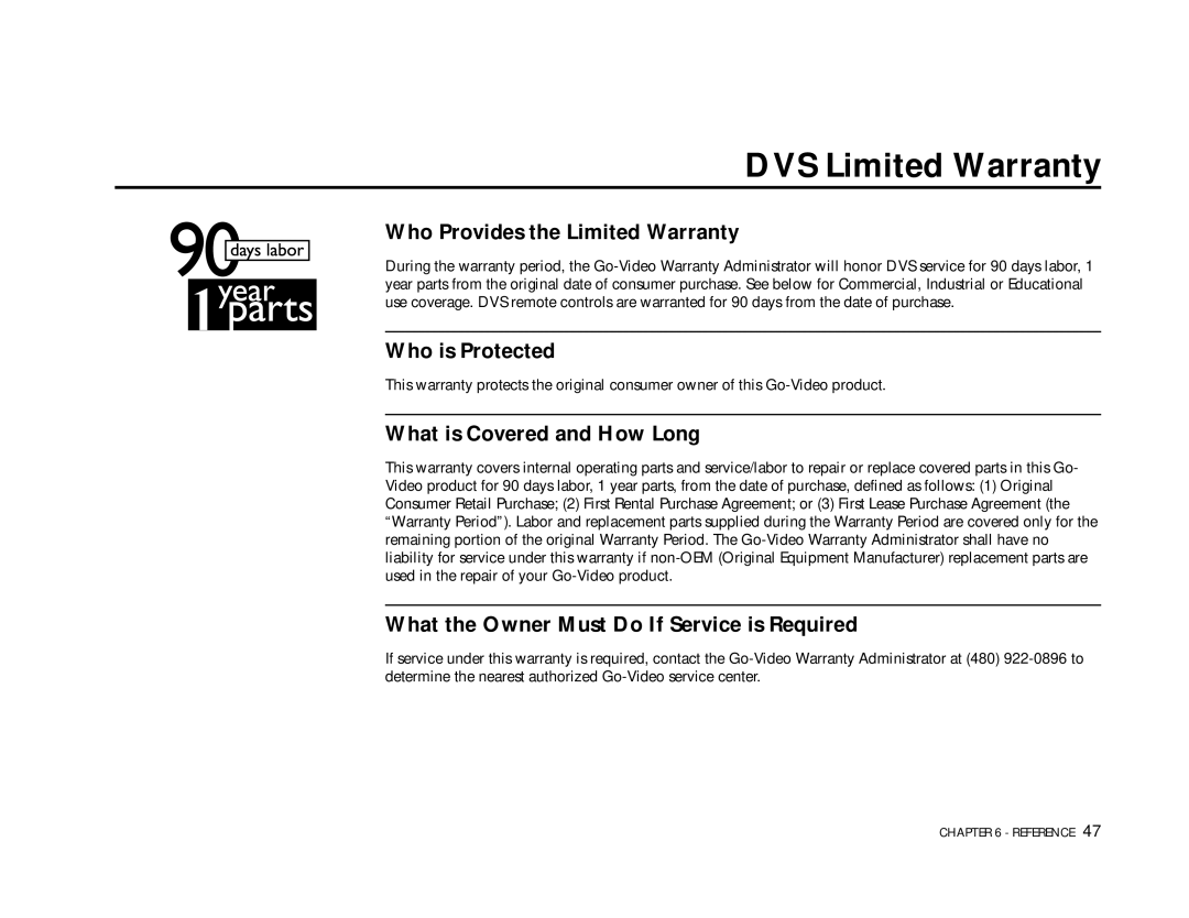 Go-Video DVS3100 DVS Limited Warranty, Who Provides the Limited Warranty, Who is Protected, What is Covered and How Long 