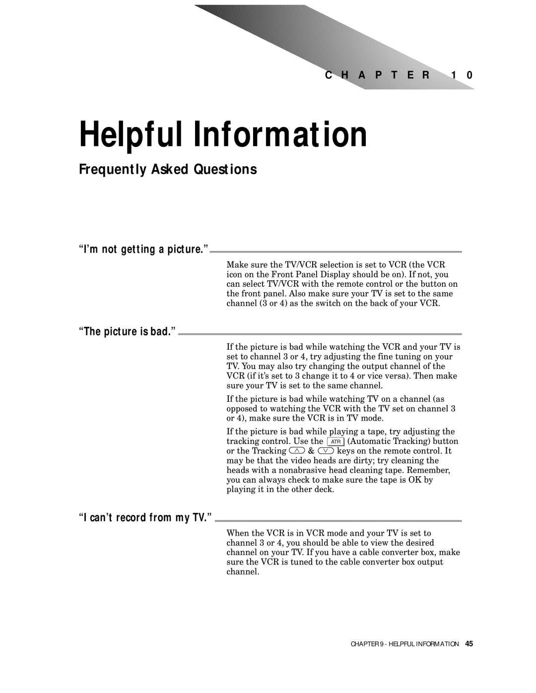 Go-Video 9100 manual Helpful Information, Frequently Asked Questions, ’m not getting a picture, Picture is bad 