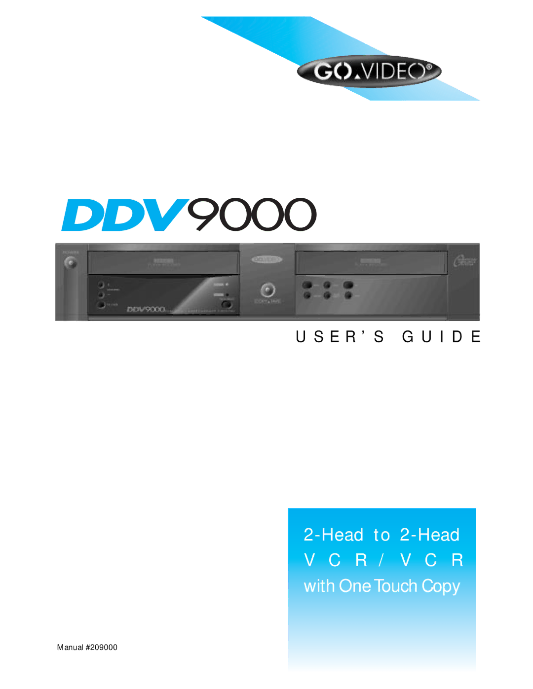 Go-Video DDV9000 manual E R ’ S G U I D E 