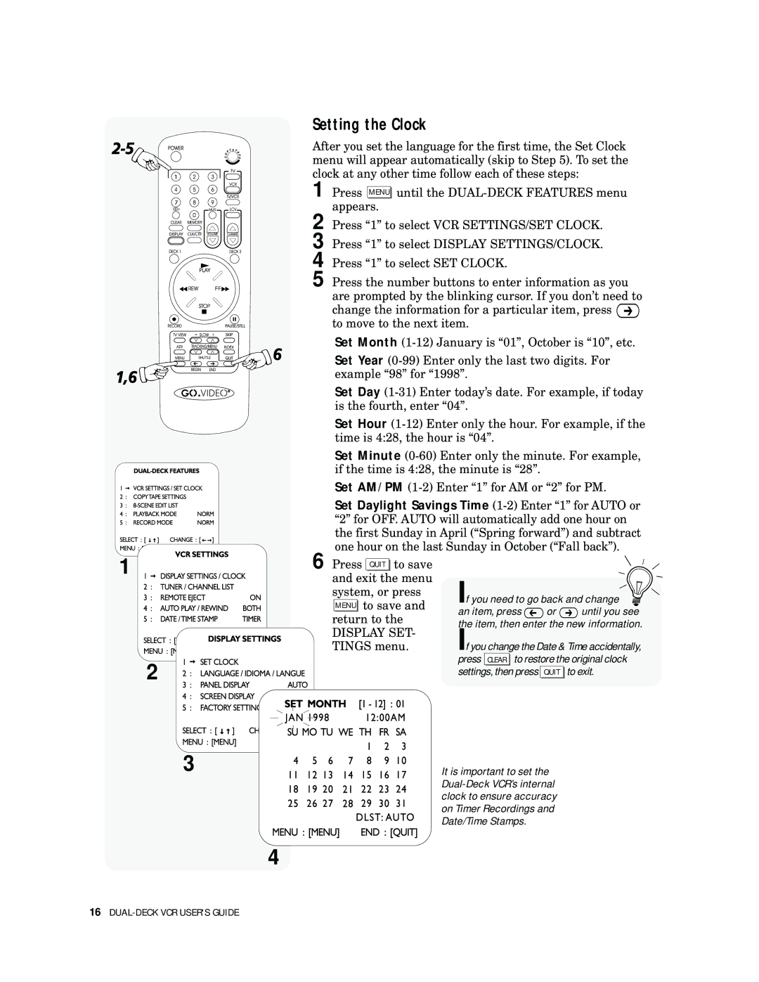 Go-Video DDV9000 manual Setting the Clock, If you need to go back and change 