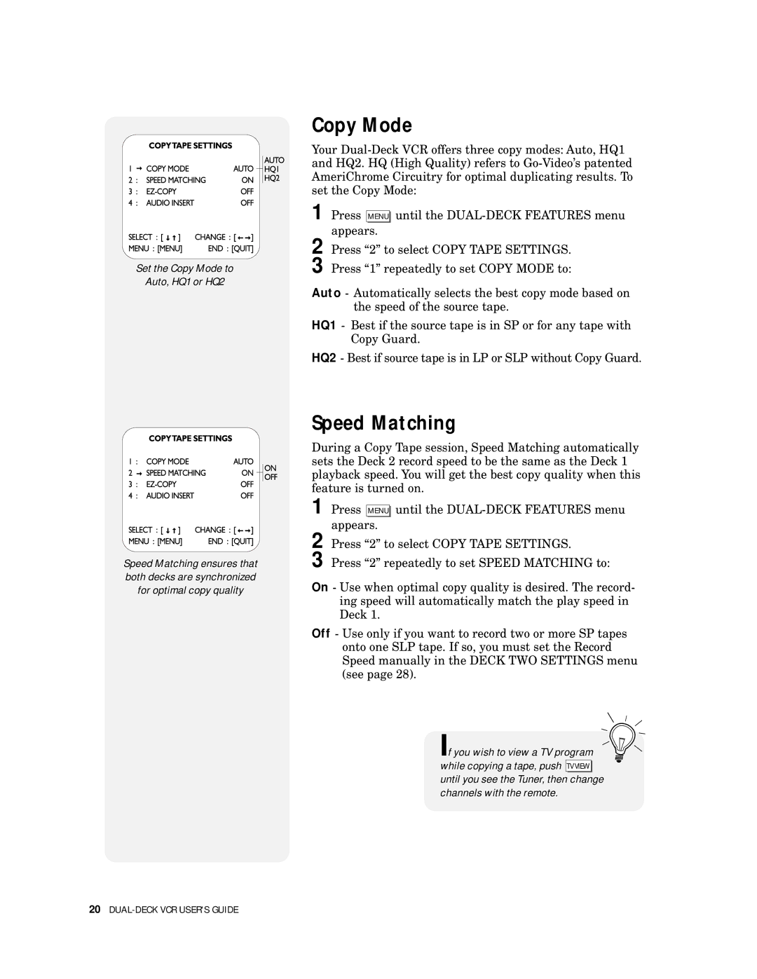 Go-Video DDV9000 manual Copy Mode, Speed Matching 