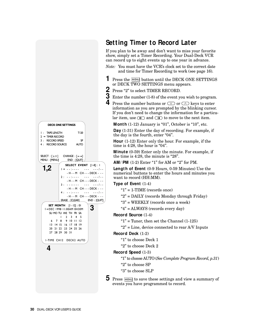 Go-Video DDV9000 manual Setting Timer to Record Later, Type of Event 