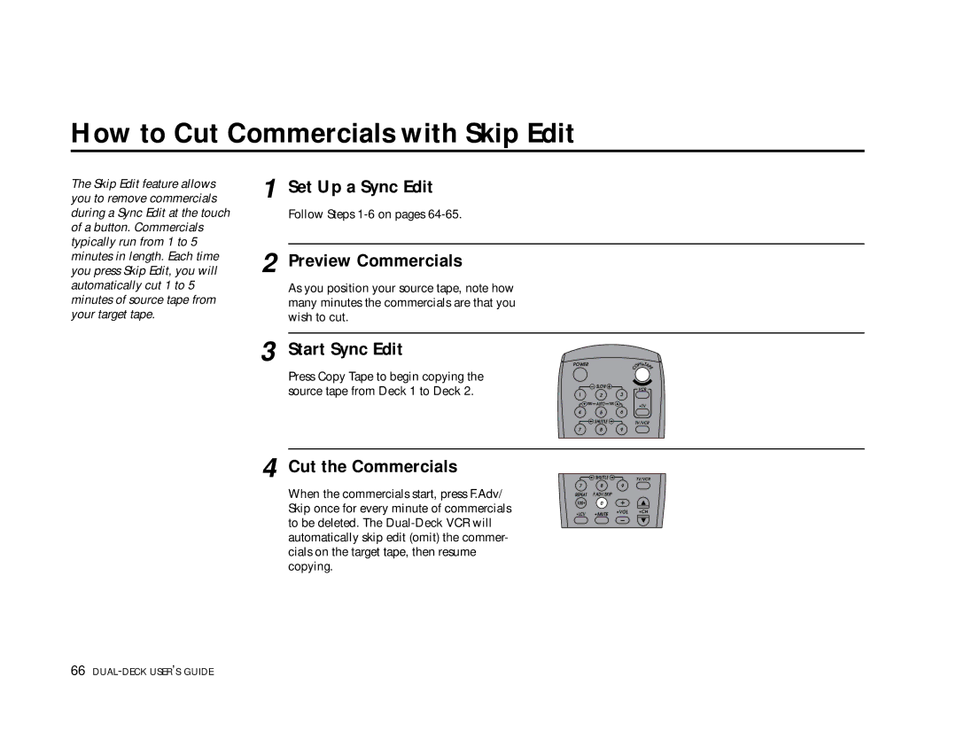 Go-Video DDV9355 manual How to Cut Commercials with Skip Edit, Set Up a Sync Edit, Preview Commercials, Cut the Commercials 