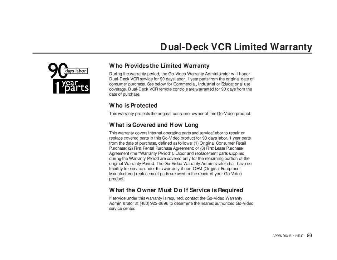 Go-Video DDV9485 manual Dual-Deck VCR Limited Warranty, Who Provides the Limited Warranty, Who is Protected 