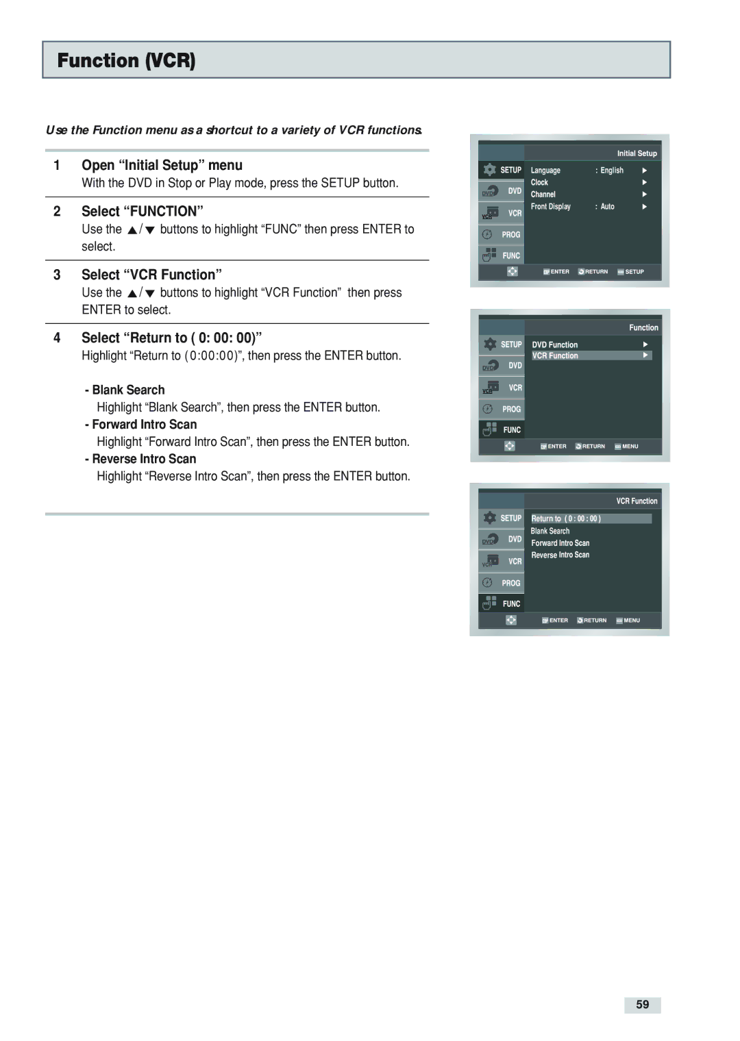 Go-Video DV2130 manual Function VCR, Select Function, Select VCR Function, Select Return to 0 00 