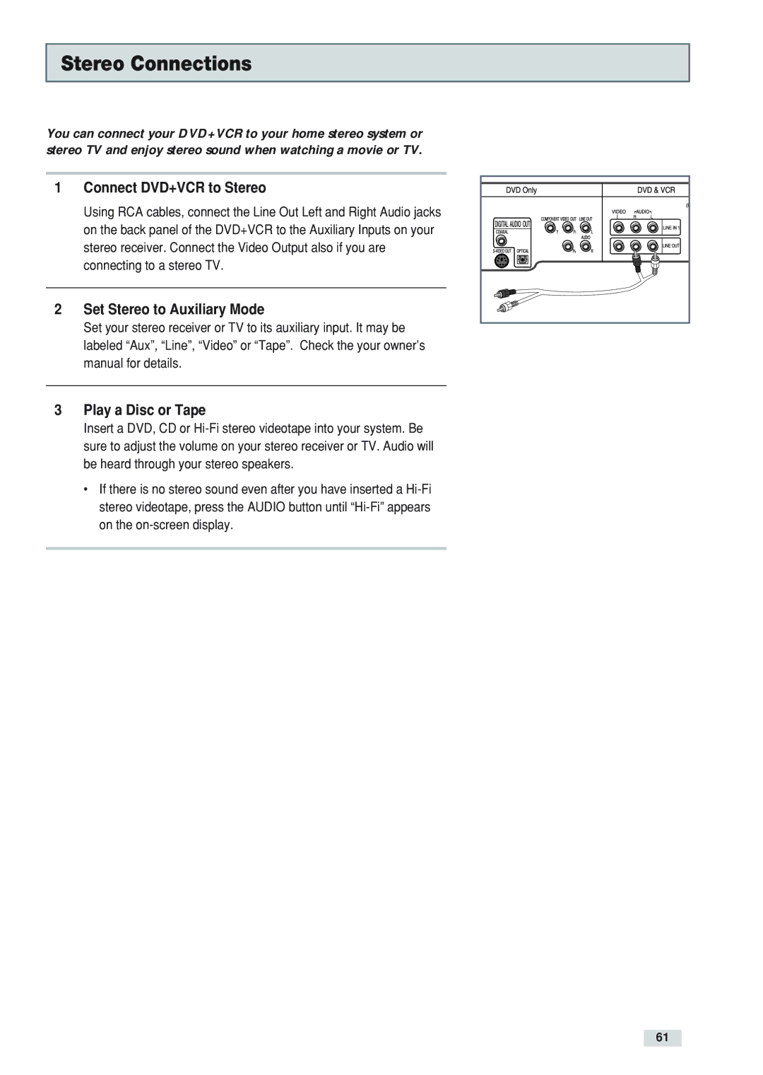 Go-Video DV2130 manual Stereo Connections, Connect DVD+VCR to Stereo, Set Stereo to Auxiliary Mode Play a Disc or Tape 