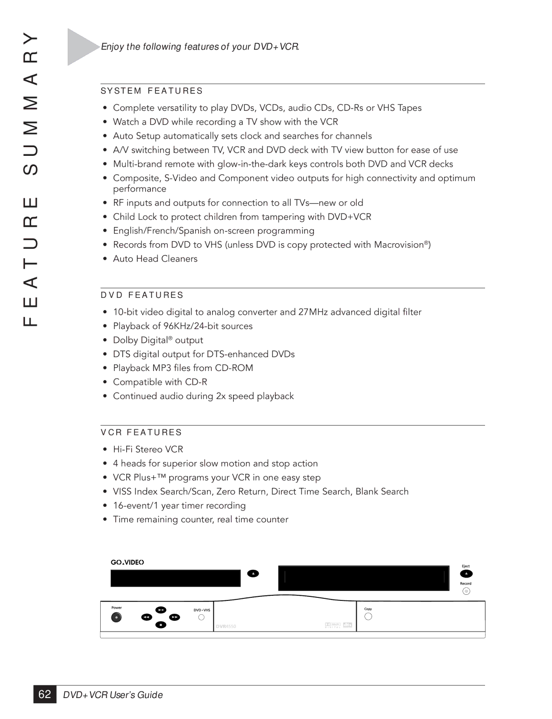 Go-Video DVR 4550 manual A T U R E S U M M a R Y, Enjoy the following features of your DVD+VCR, S T E M F E At U R E S 