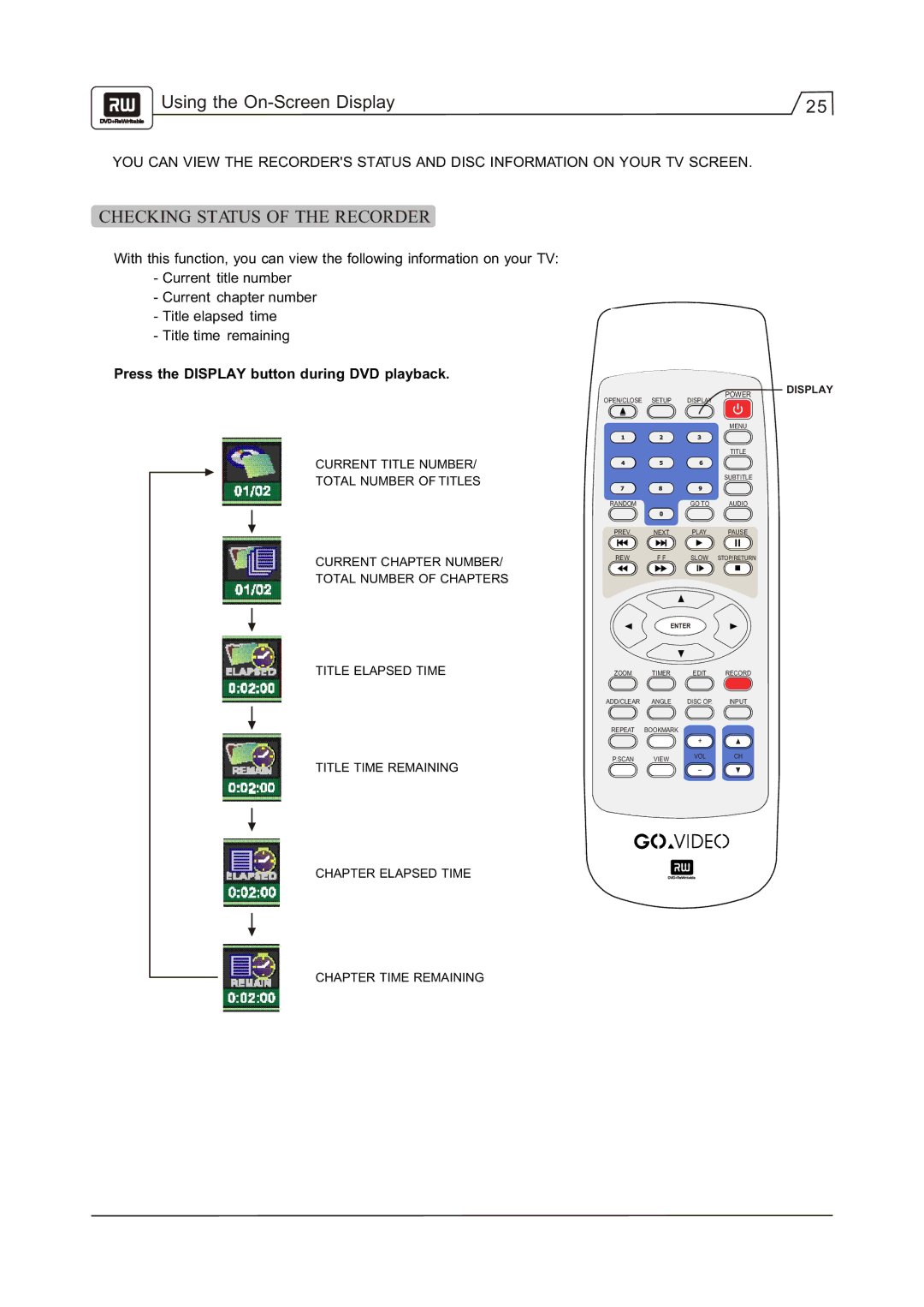 Go-Video R 6640 Using the On-Screen Display, Checking Status of the Recorder, Press the Display button during DVD playback 