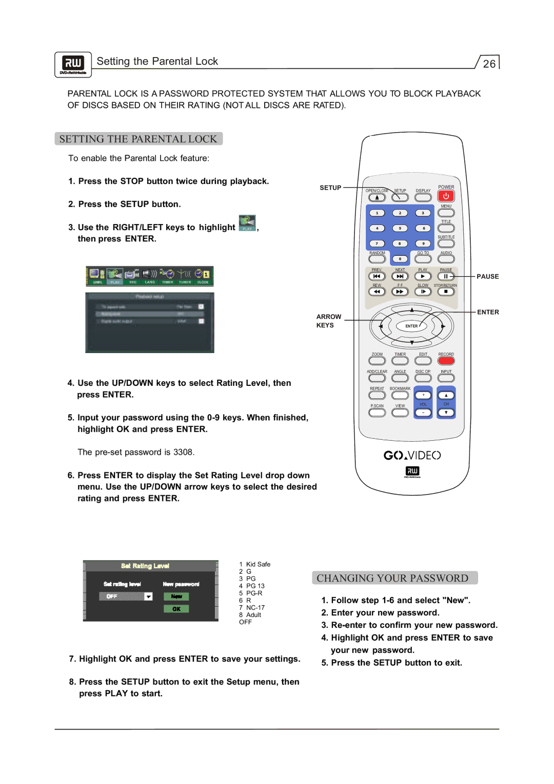 Go-Video R 6640 manual Setting the Parental Lock, Changing Your Password, Press the Stop button twice during playback 