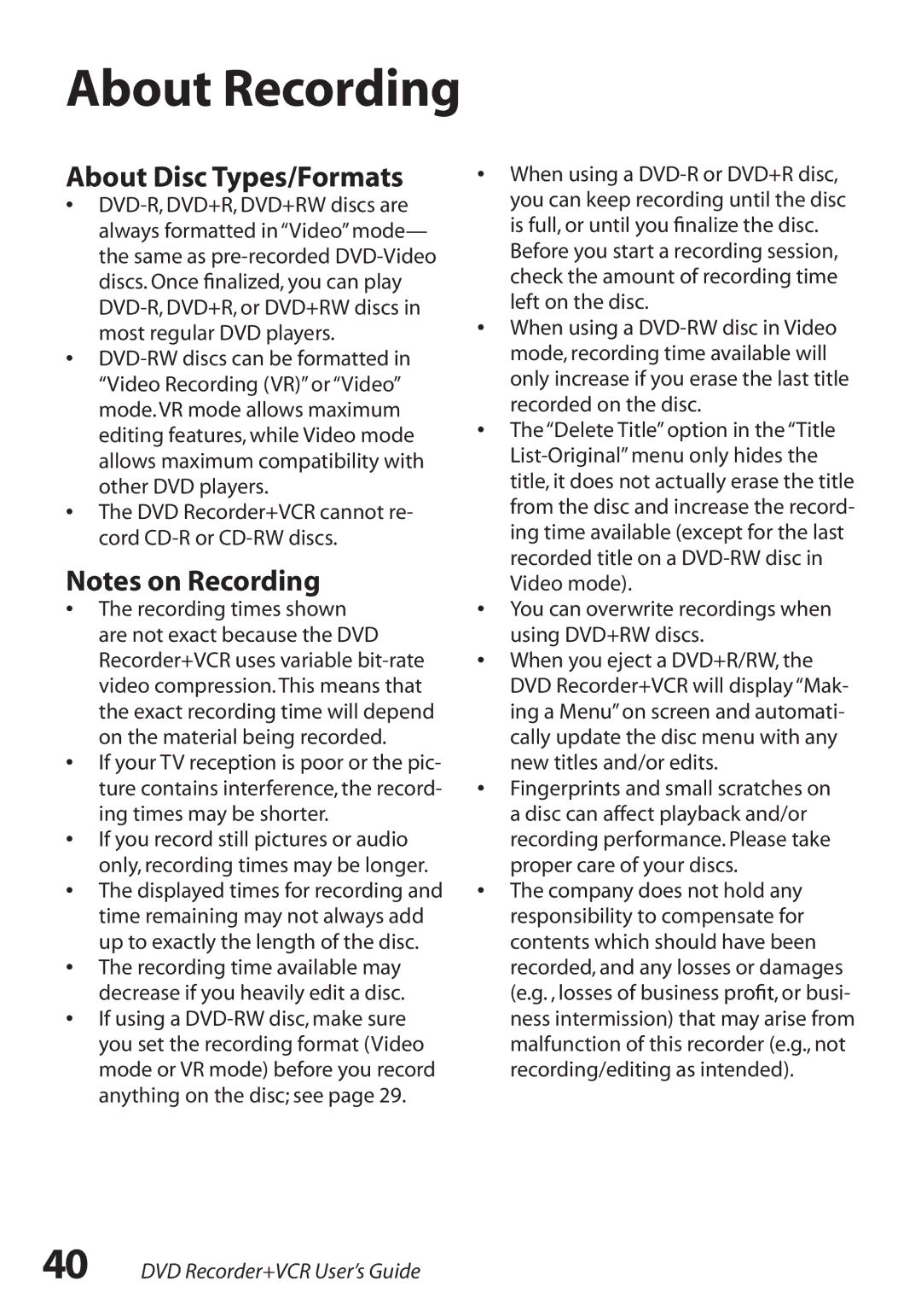 Go-Video VR3845 manual About Recording, About Disc Types/Formats, DVD Recorder+VCR cannot re- cord CD-R or CD-RW discs 